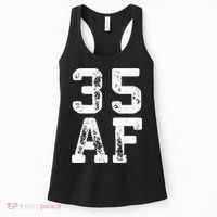 35 AF 35th Birthday Shirt shirt Women's Tank Top thumb 0