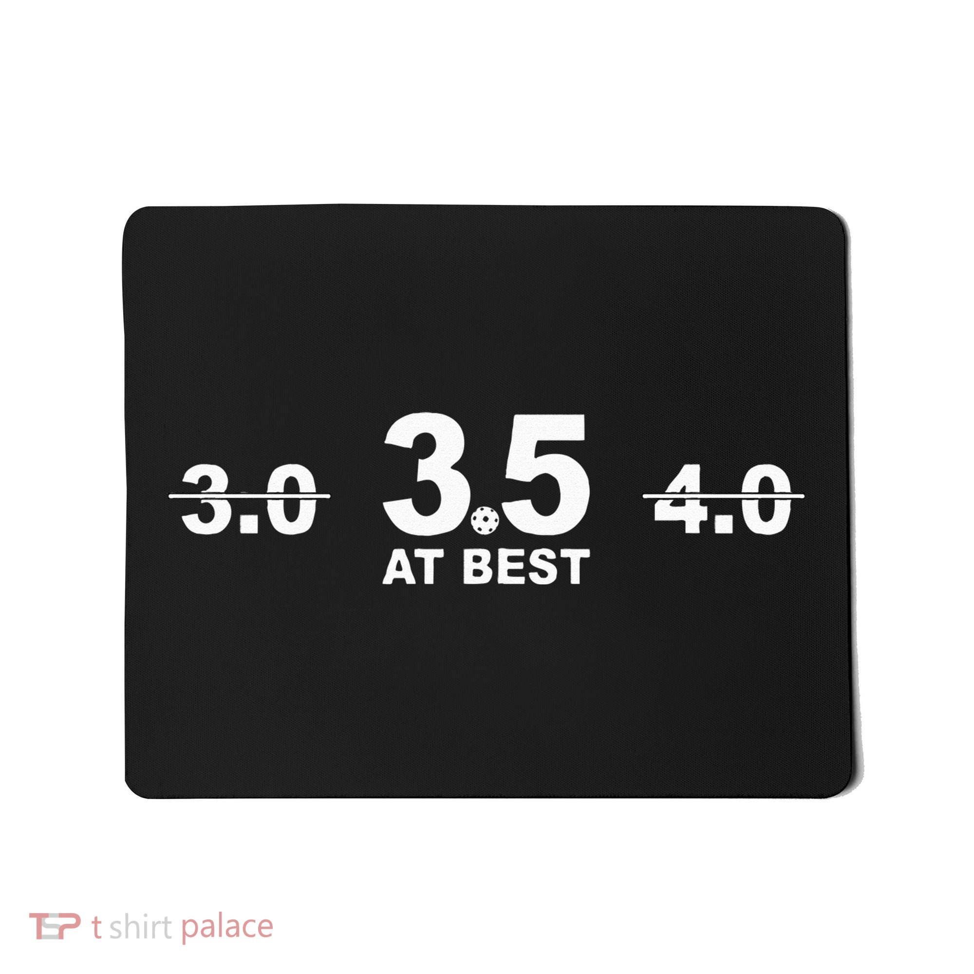 3.5 At Best Pickleball Mousepad