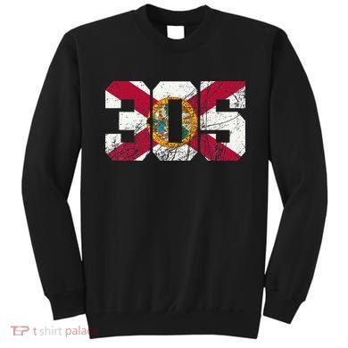 305 Area Code Flag Of Florida Miamidade County Sweatshirt