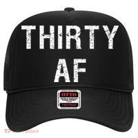 30 AF T Funny Thirty AF Hat thumb 0