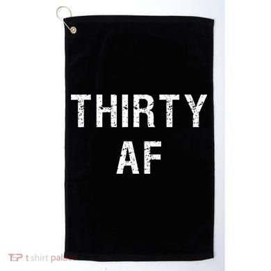 30 AF T Funny Thirty AF Golf Towel