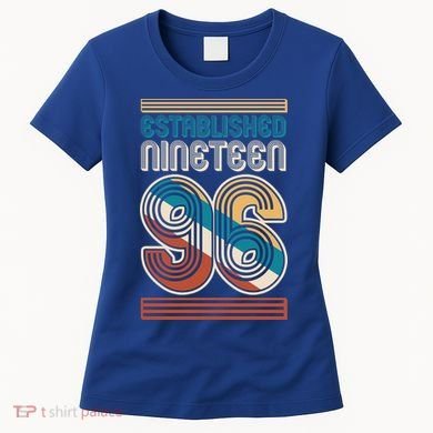 30th Birthday 1996 Established Nineteen 96 Women's T-Shirt