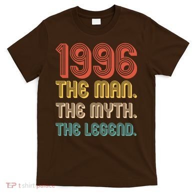 30th Birthday 1996 The Man Myth The Legend T-Shirt
