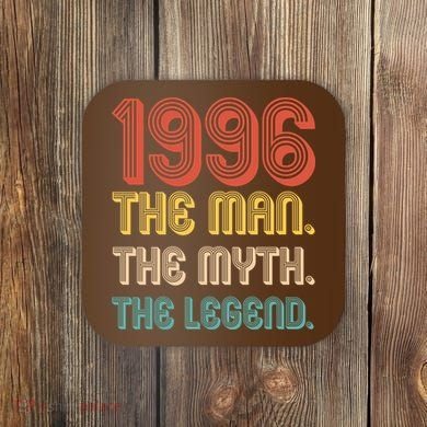 30th Birthday 1996 The Man Myth The Legend Coaster