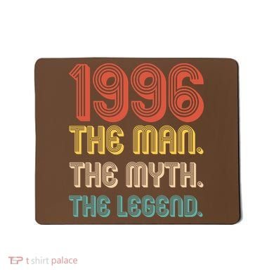 30th Birthday 1996 The Man Myth The Legend Mousepad