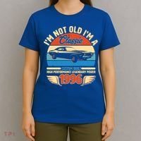 30 Birthday 1996 I'm Not Old I'm A Classic Custom Built Vintage Muscle Car T-Shirt thumb 4