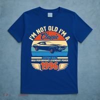 30 Birthday 1996 I'm Not Old I'm A Classic Custom Built Vintage Muscle Car T-Shirt thumb 5