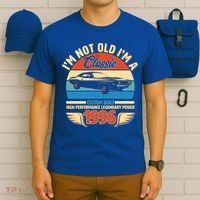 30 Birthday 1996 I'm Not Old I'm A Classic Custom Built Vintage Muscle Car T-Shirt thumb 6