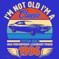 30 Birthday 1996 I'm Not Old I'm A Classic Custom Built Vintage Muscle Car T-Shirt thumb 7