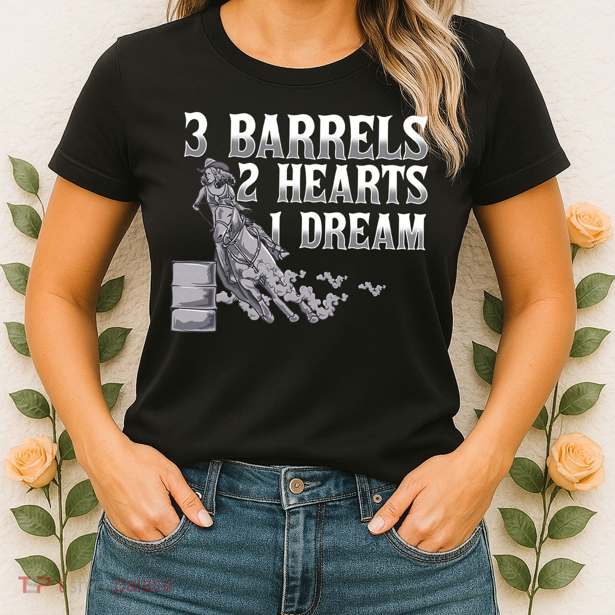 3 Barrels 2 Hearts 1 Dream Horse Barrel Racing Women's T-Shirt