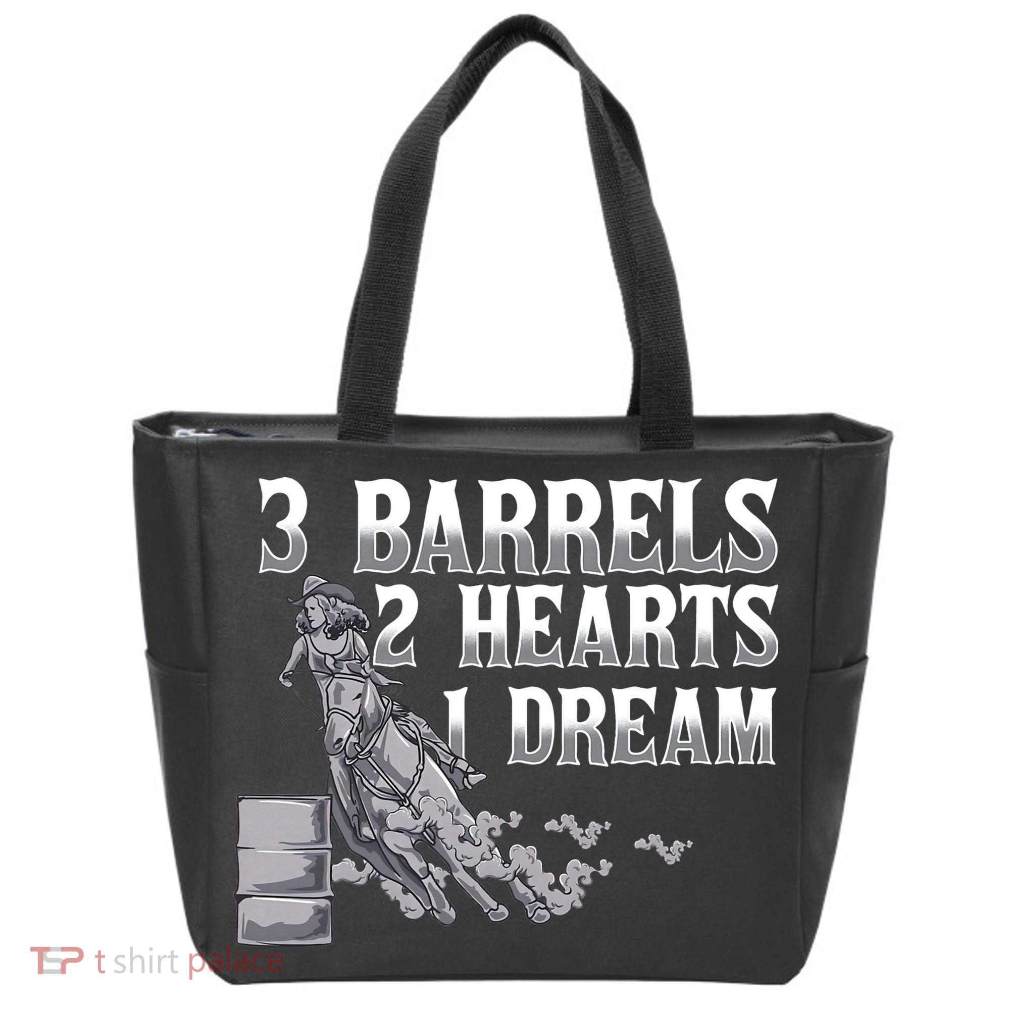 3 Barrels 2 Hearts 1 Dream Horse Barrel Racing Tote Bag