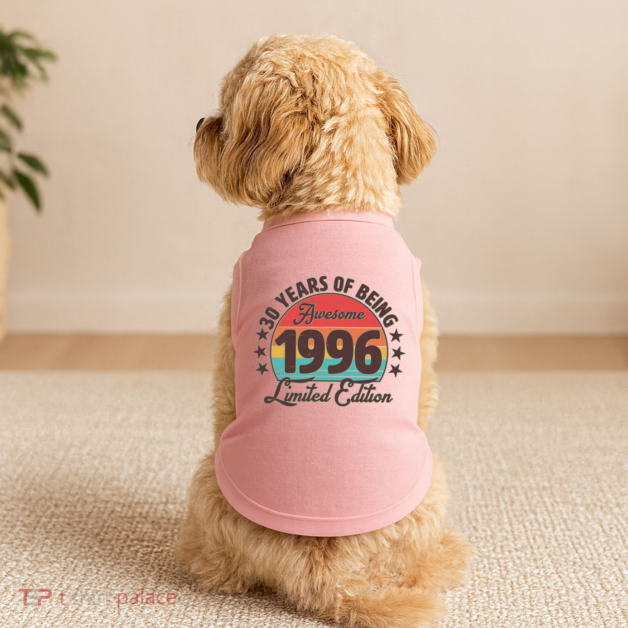 30th Birthday 30 Years Of Being Awesome 1996 Limited Edition Doggie Tank