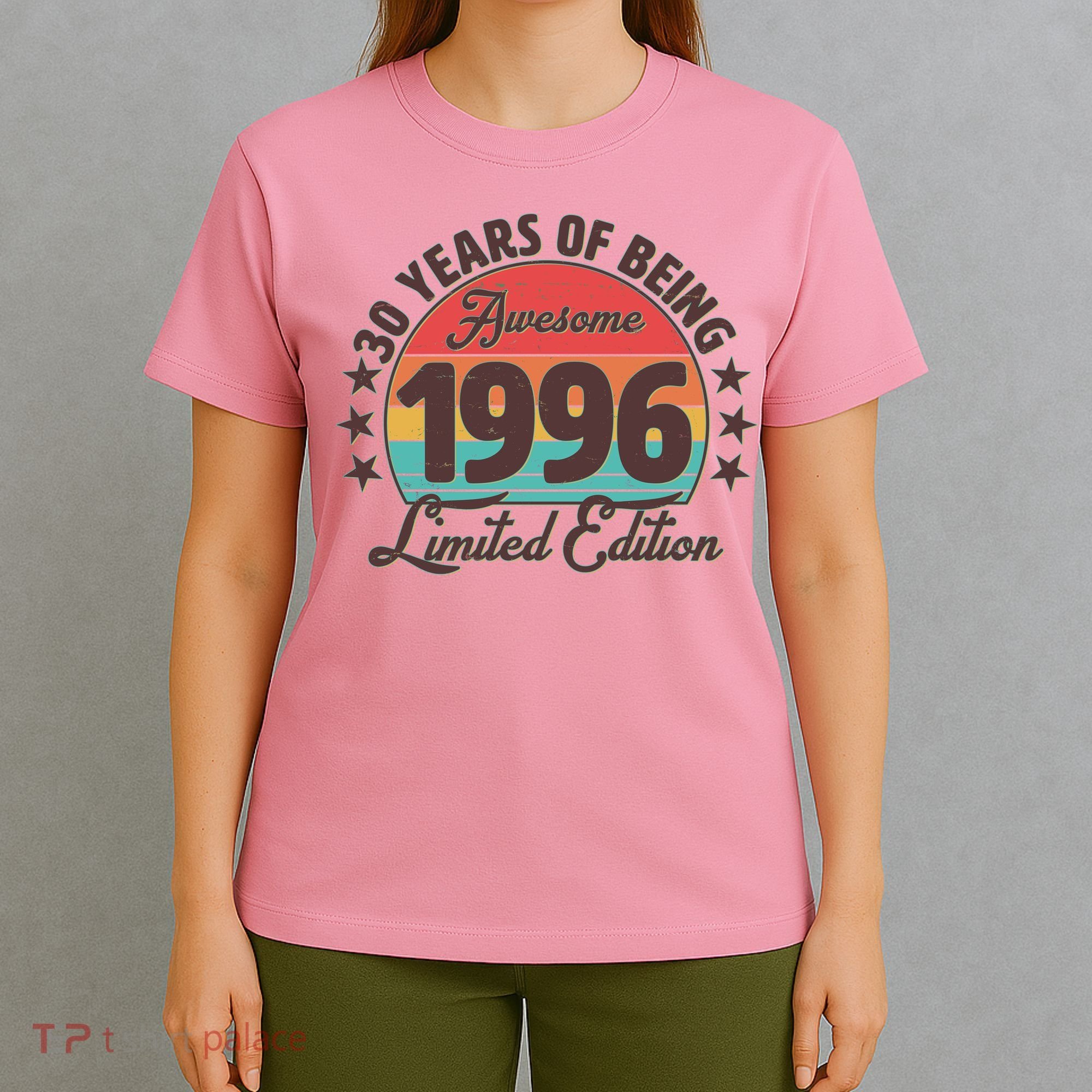 30th Birthday 30 Years Of Being Awesome 1996 Limited Edition T-Shirt