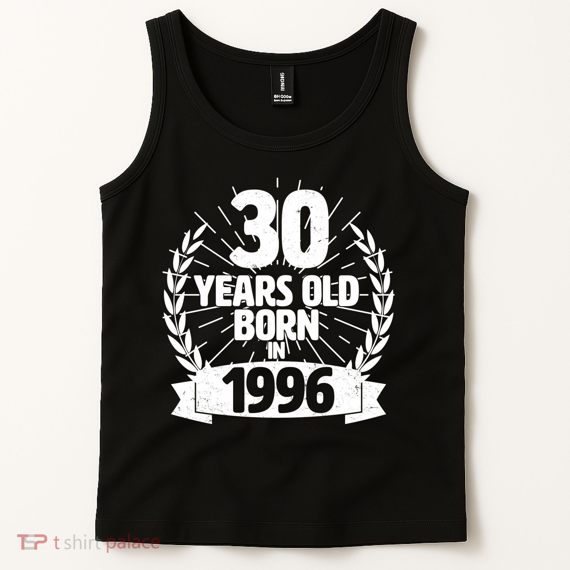 30th Birthday 30 Years Old Born In 1996 Wreath Banner  Tank Top