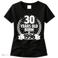 30th Birthday 30 Years Old Born In 1996 Wreath Banner  Women's T-Shirt thumb 0
