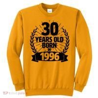30th Birthday 30 Years Old Born In 1996 Wreath Banner  Sweatshirt thumb 0