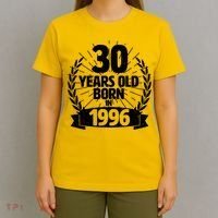30th Birthday 30 Years Old Born In 1996 Wreath Banner  T-Shirt thumb 4