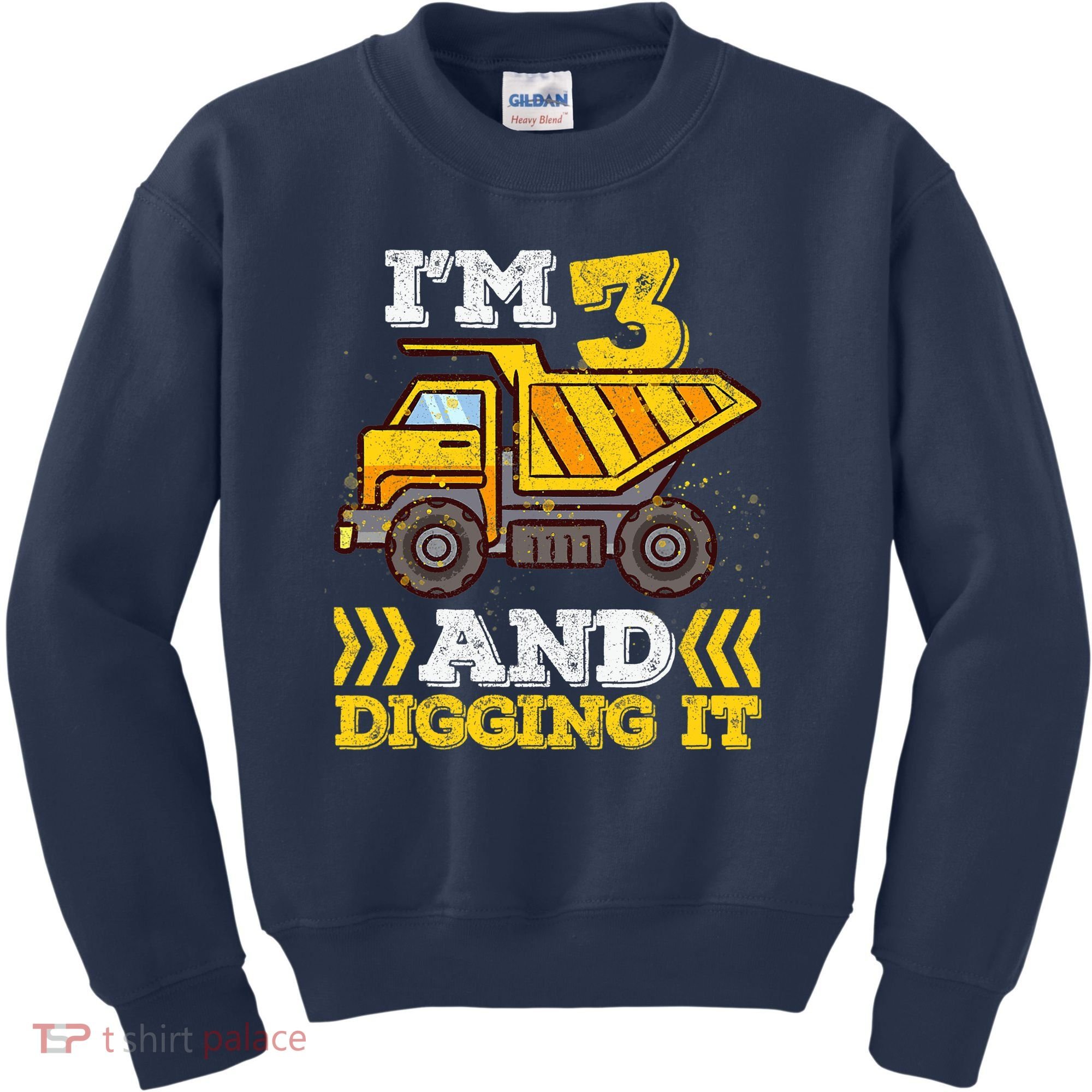3rd Birthday Boy, I'm 3 And Digging It Truck Kids Sweatshirt