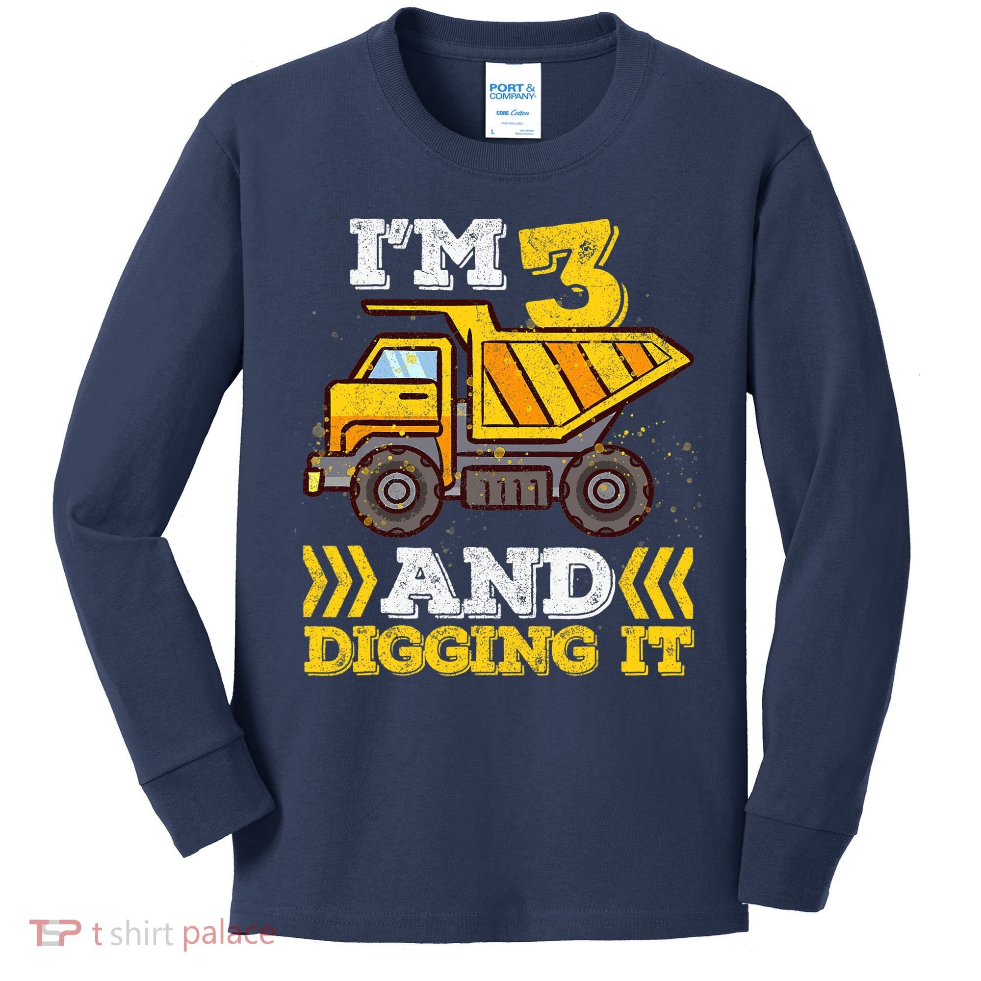 3rd Birthday Boy, I'm 3 And Digging It Truck Kids Long Sleeve Shirt