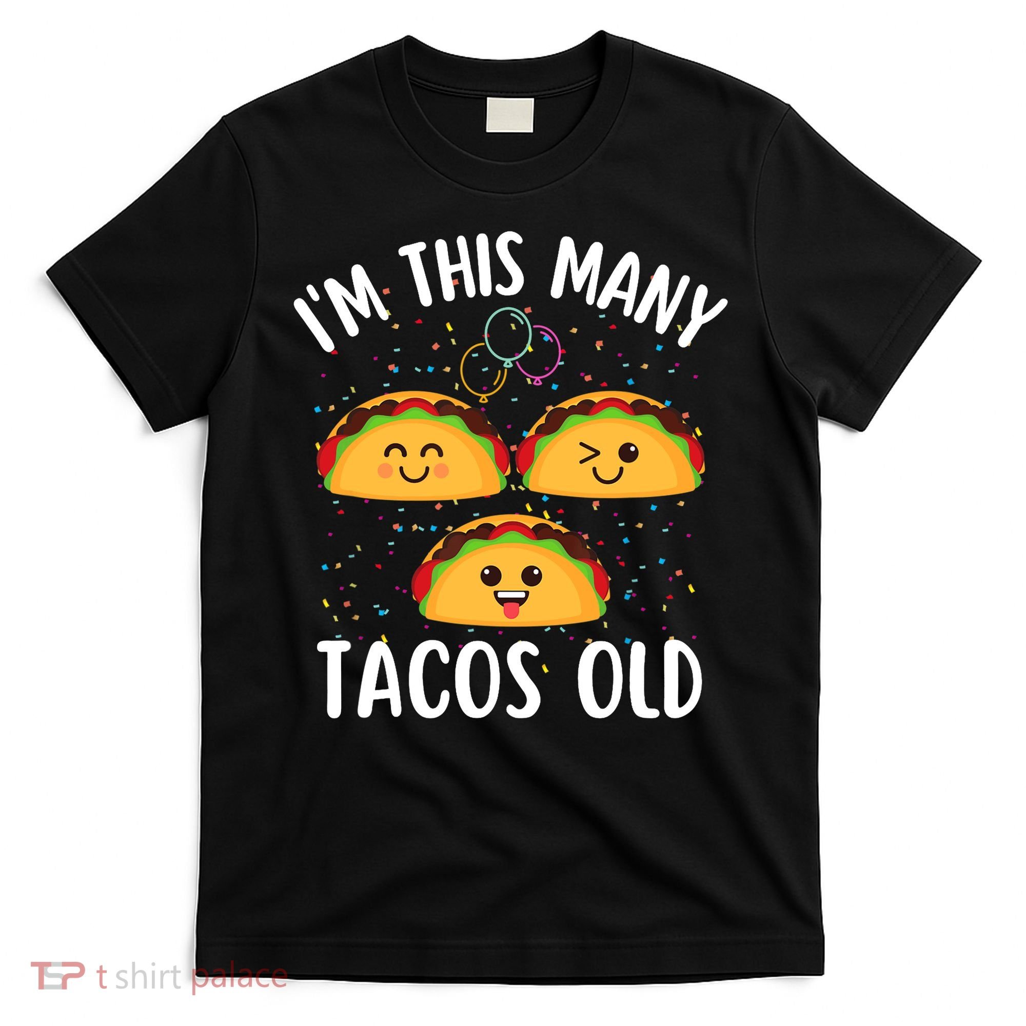 3rd Birthday Boy & Girl Taco Lover I'm This Many Tacos Old T-Shirt