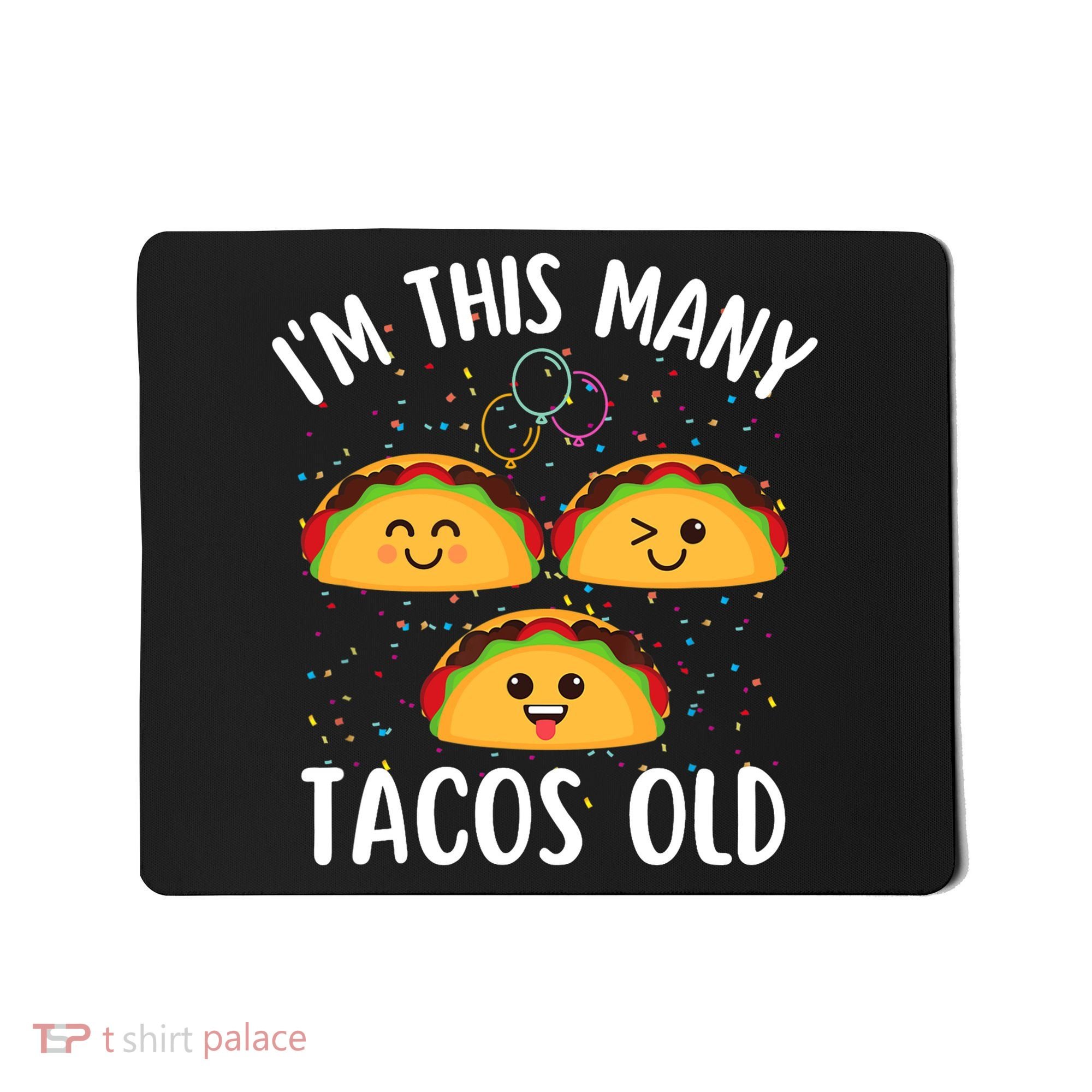 3rd Birthday Boy & Girl Taco Lover I'm This Many Tacos Old Mousepad
