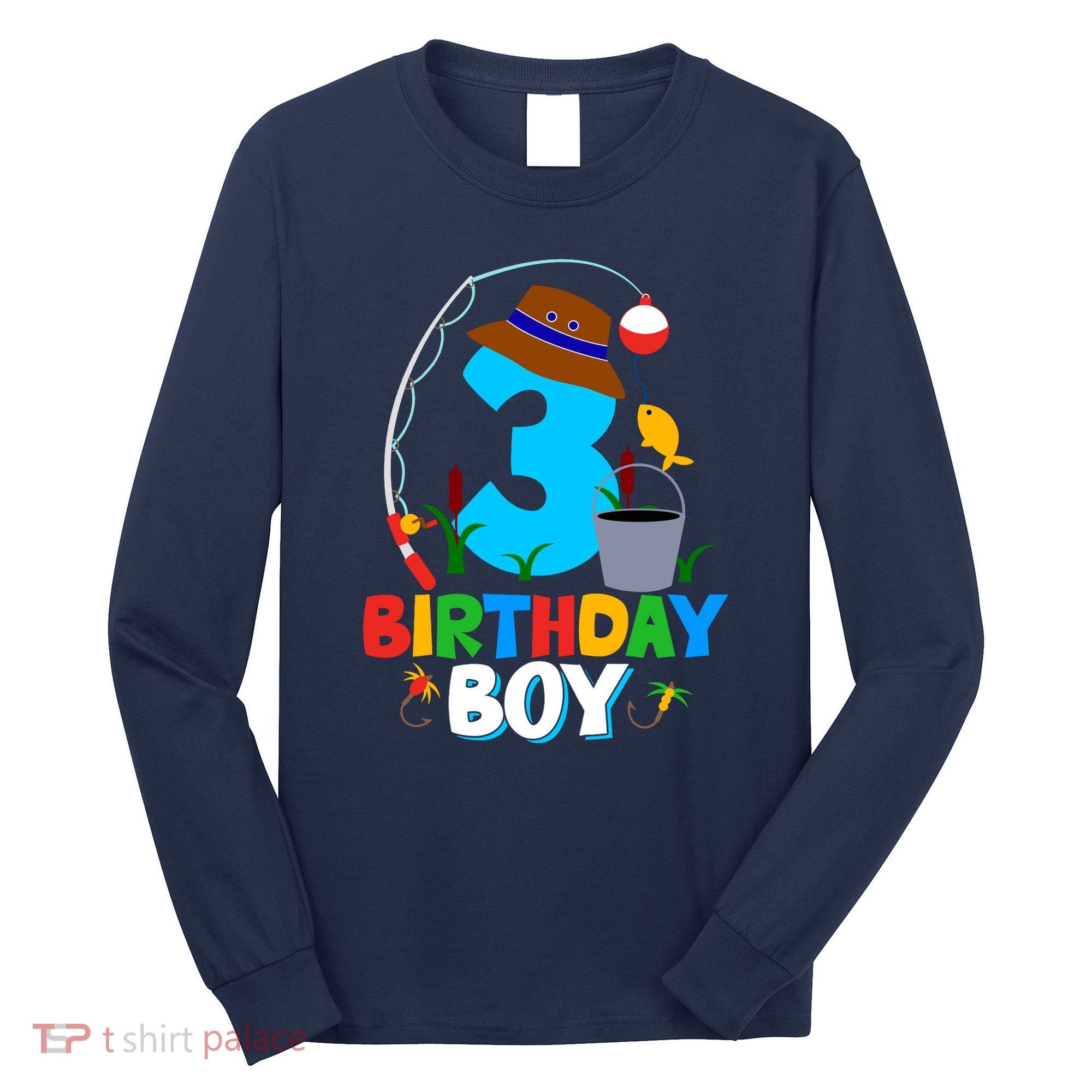 3rd Birthday Boy Fishing Fish Bday Party Decorations Long Sleeve Shirt