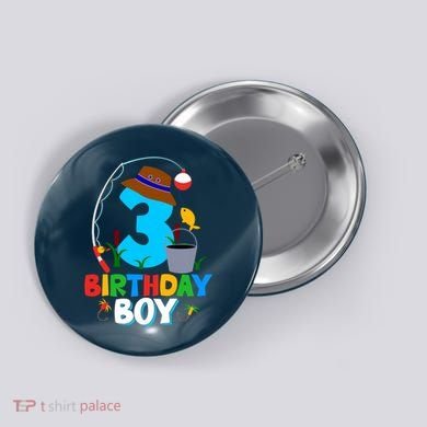 3rd Birthday Boy Fishing Fish Bday Party Decorations Button