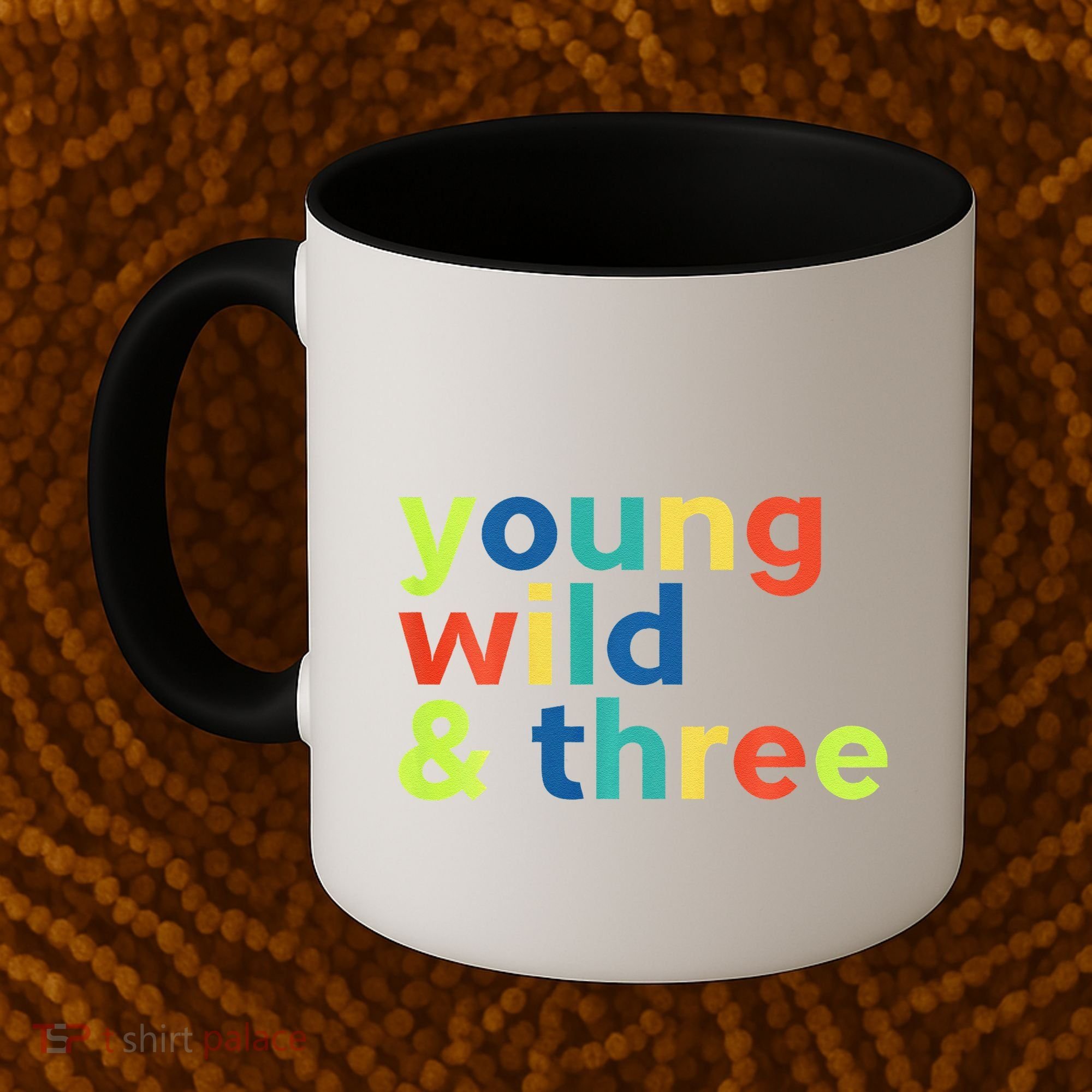 3rd Birthday Boy Funny Young Wild & Three Coffee Mug