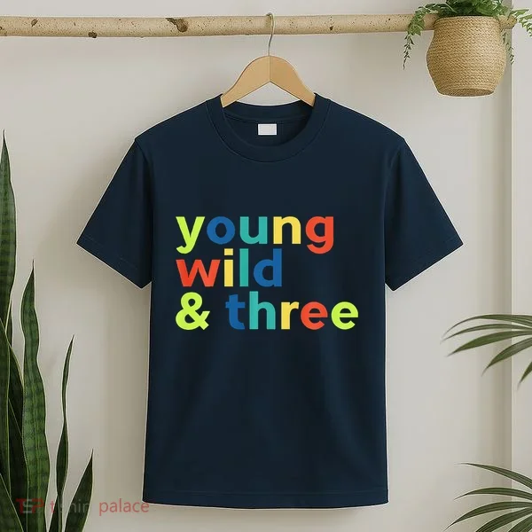 3rd Birthday Boy Funny Young Wild & Three T-Shirt