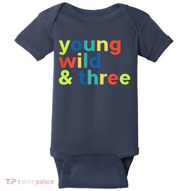 3rd Birthday Boy Funny Young Wild & Three Baby Bodysuit
