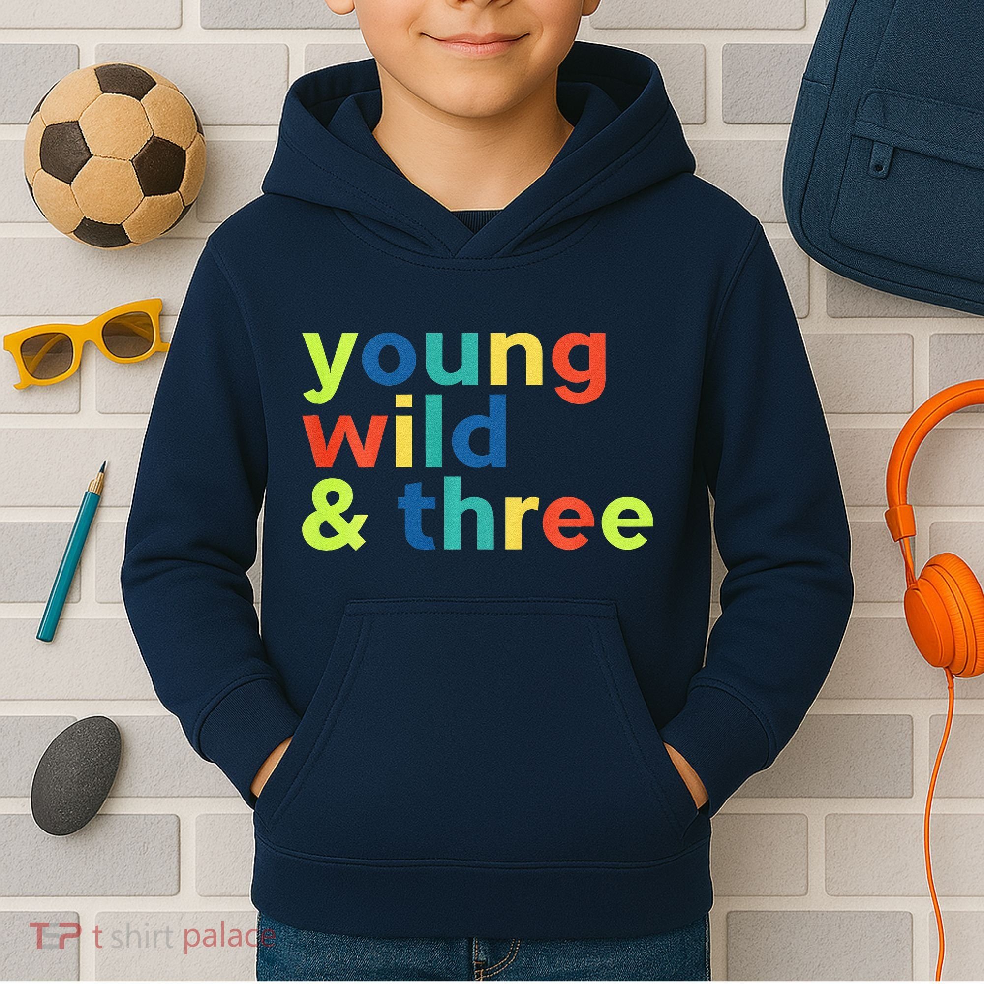 3rd Birthday Boy Funny Young Wild & Three Kids Hoodie
