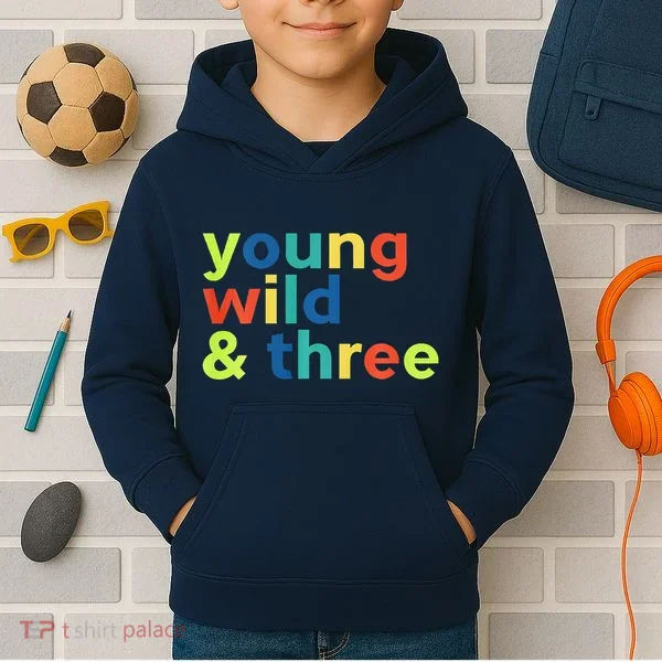 3rd Birthday Boy Funny Young Wild & Three Kids Hoodie