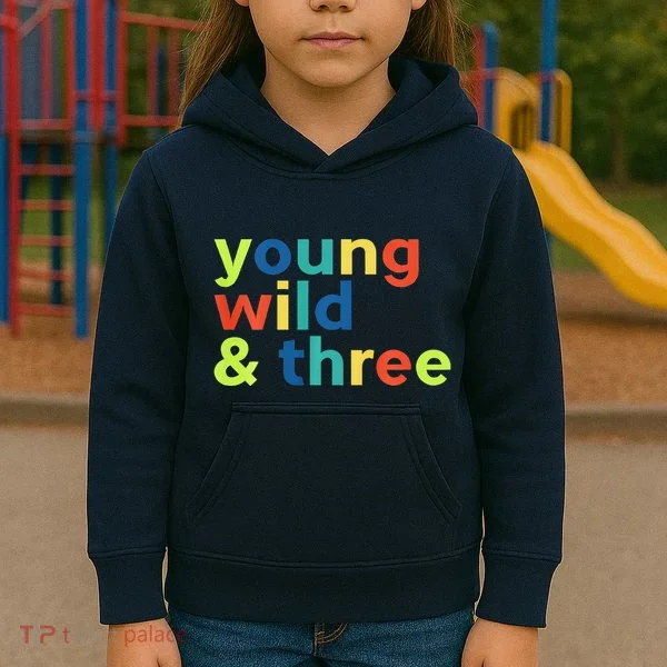 3rd Birthday Boy Funny Young Wild & Three Kids Hoodie
