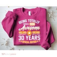 30th Birthday Being Totally Awesome Since 1996 Special Edition  Sweatshirt thumb 2
