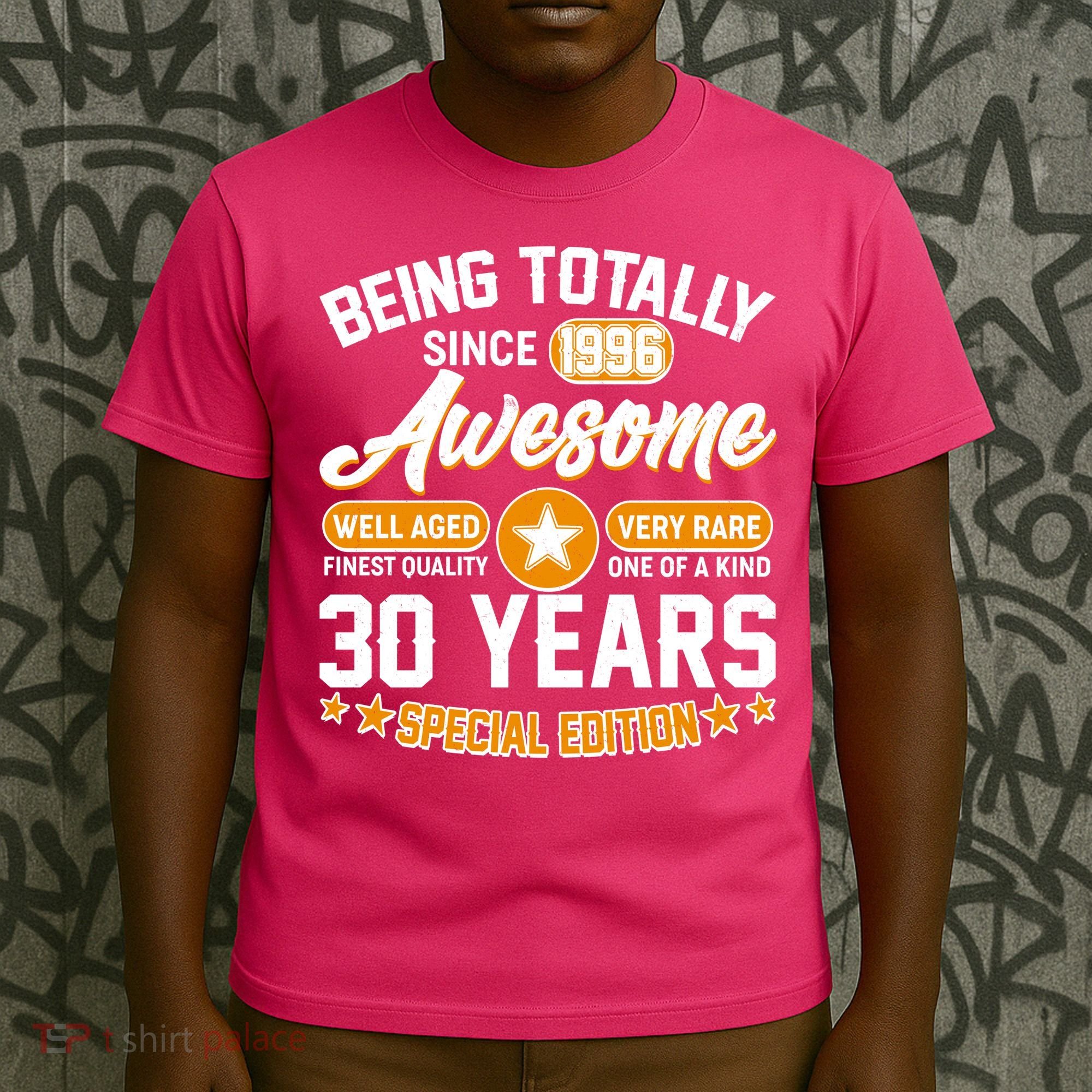 30th Birthday Being Totally Awesome Since 1996 Special Edition  T-Shirt