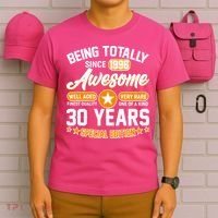 30th Birthday Being Totally Awesome Since 1996 Special Edition  T-Shirt thumb 6