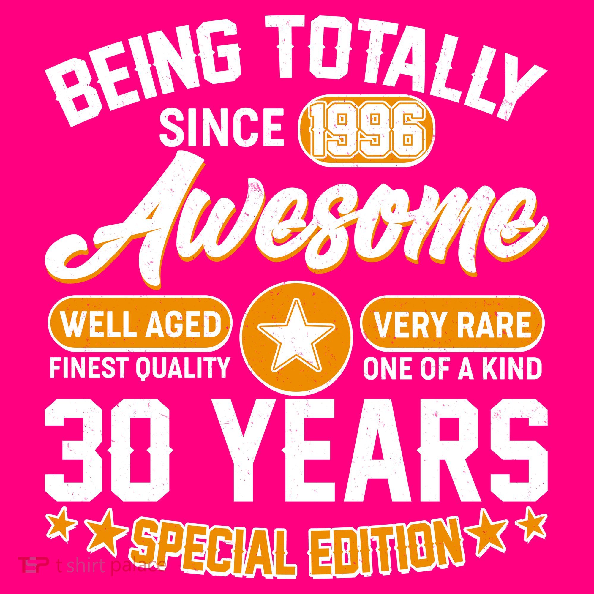 30th Birthday Being Totally Awesome Since 1996 Special Edition  Coaster