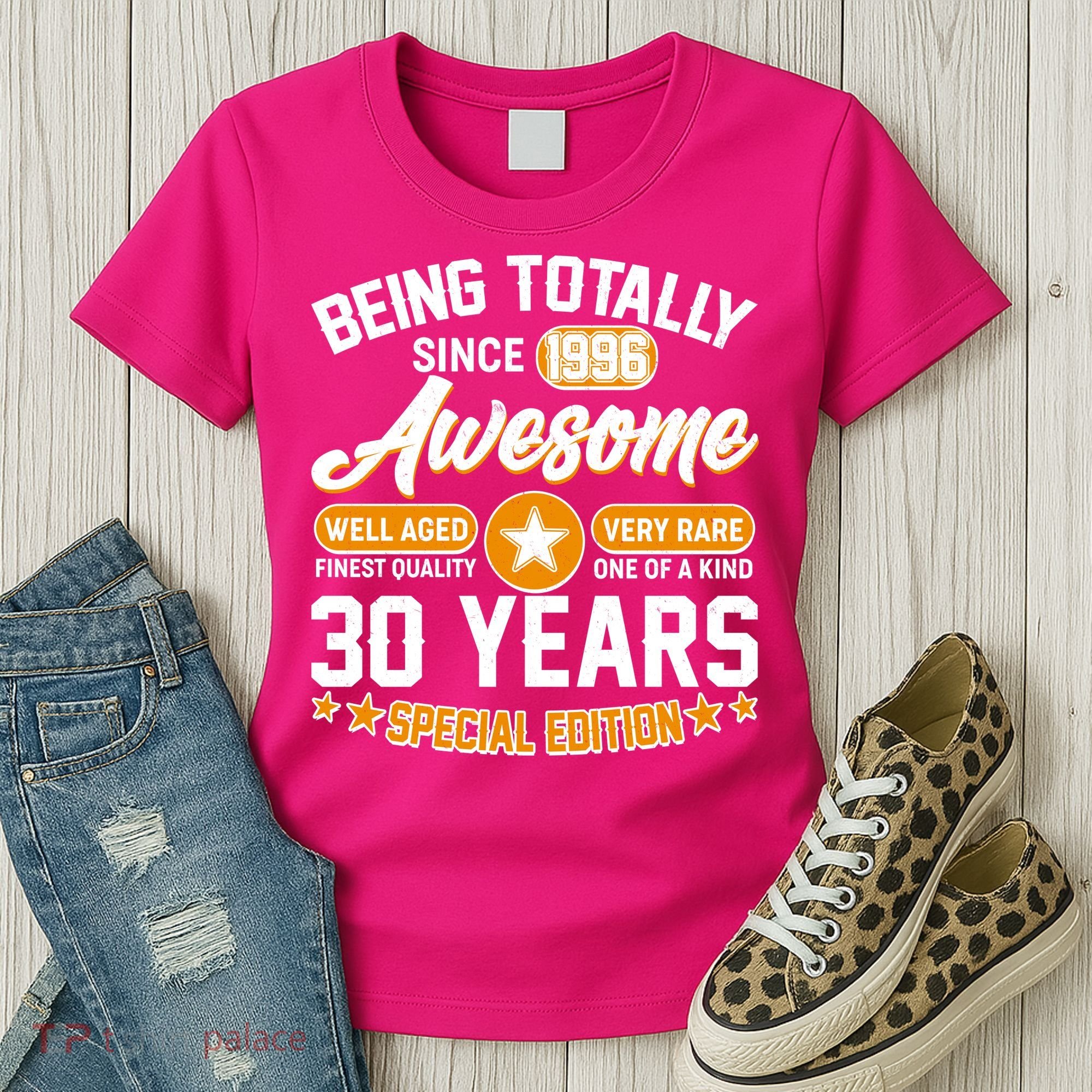 30th Birthday Being Totally Awesome Since 1996 Special Edition  Women's T-Shirt