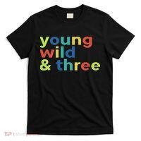 3rd Birthday Boy Funny Young Wild & Three T-Shirt thumb 0