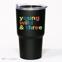 3rd Birthday Boy Funny Young Wild & Three Tumbler thumb 0