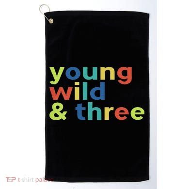 3rd Birthday Boy Funny Young Wild & Three Golf Towel