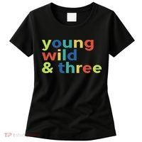 3rd Birthday Boy Funny Young Wild & Three Women's T-Shirt thumb 0