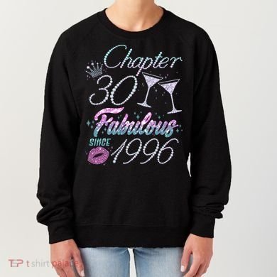 30th Birthday Chapter 30 Fabulous Since 1996 Rhinestones Diamonds Women's Sweatshirt