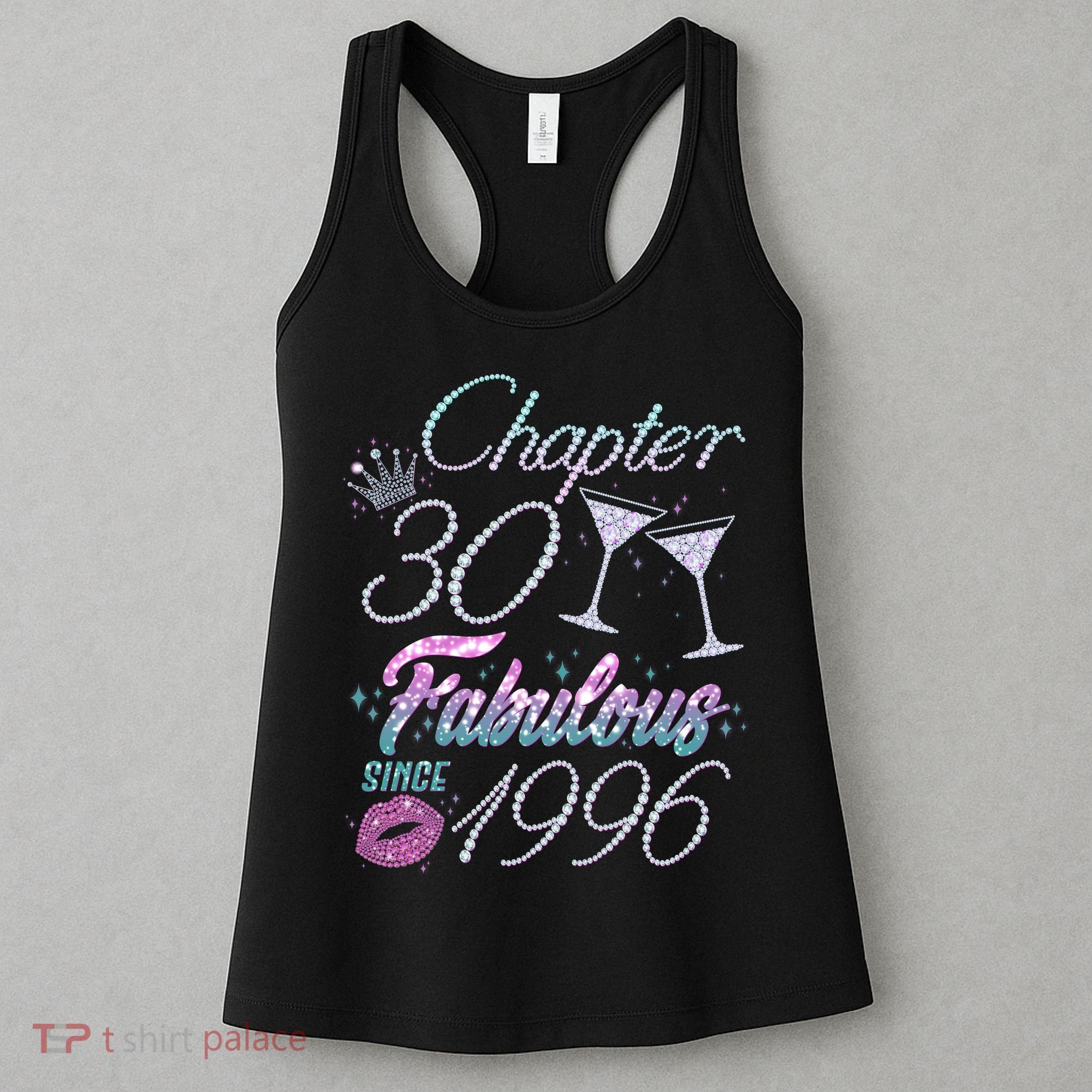 30th Birthday Chapter 30 Fabulous Since 1996 Rhinestones Diamonds Women's Tank Top