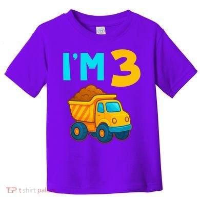 3rd Birthday Cartoon Dump Toy Truck Construction I'M 3 Three Toddler T-Shirt