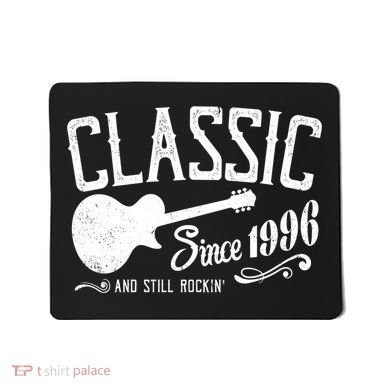 30th Birthday Classic Guitar Since 1996 And Still Rockin Mousepad