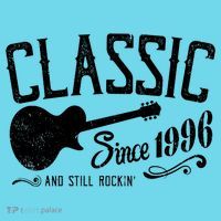 30th Birthday Classic Guitar Since 1996 And Still Rockin Button thumb 1
