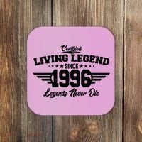 30th Birthday Certified Living Legend Since 1996 Legends Never Die Coaster thumb 0