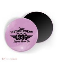 30th Birthday Certified Living Legend Since 1996 Legends Never Die Magnet thumb 0