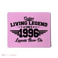 30th Birthday Certified Living Legend Since 1996 Legends Never Die Mousepad thumb 0